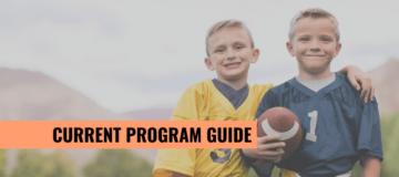 Graphic of two boys holding a football. Text reads "Current Program Guide"