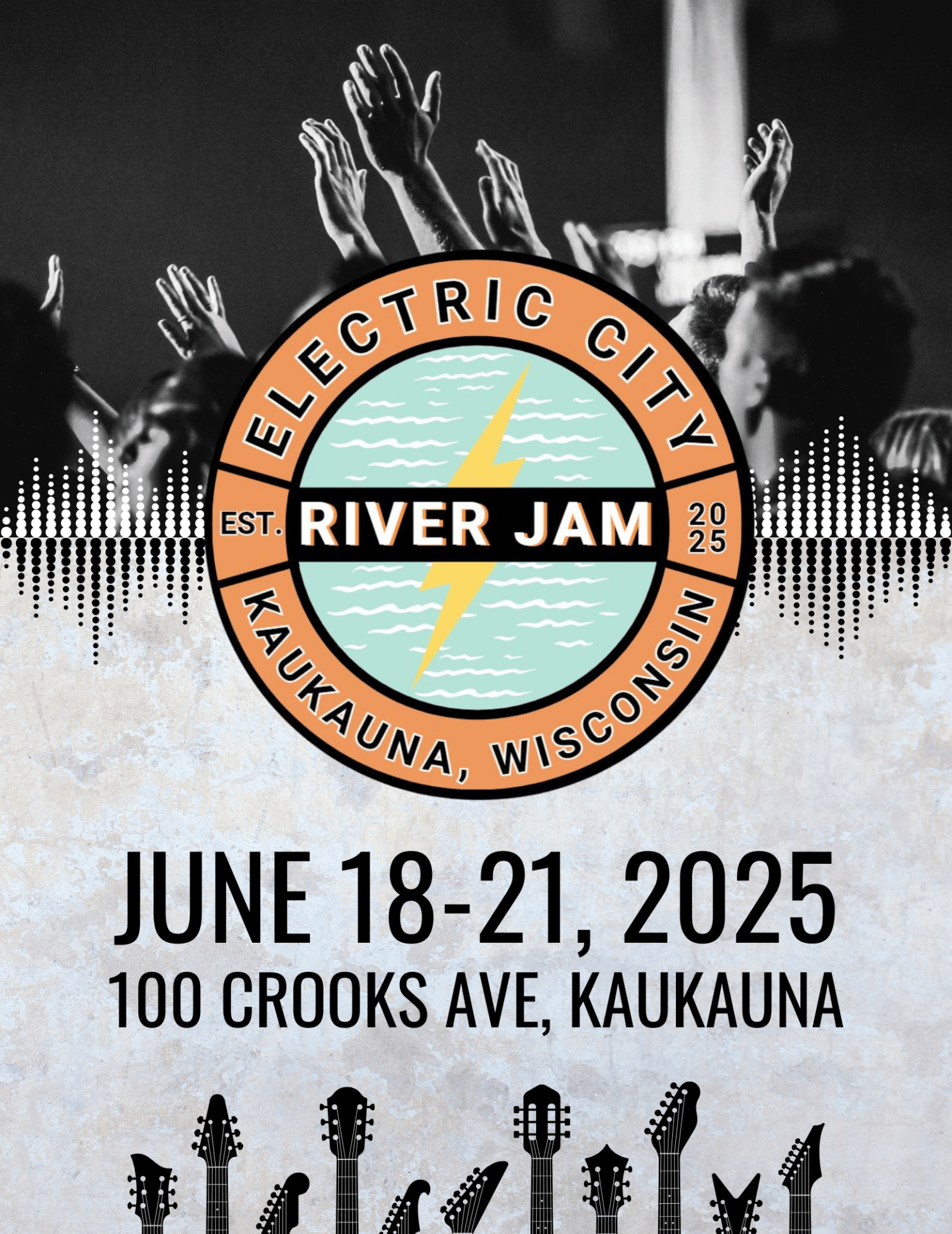 Promotional poster for Electric City River Jam, held June 18-21, 2025 at 100 Crooks Ave, Kaukauna.